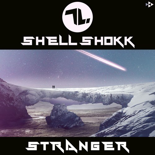 Shell Shokk-Stranger