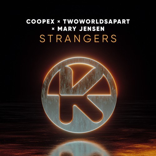 Coopex, TwoWorldsApart, Mary Jensen-Strangers