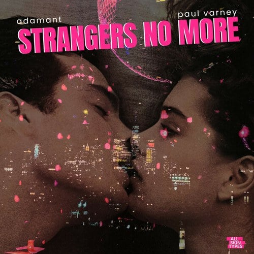 Adamant, Paul Varney-Strangers No More