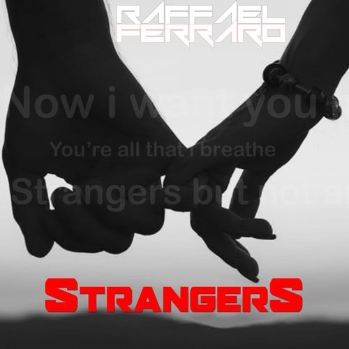 Raffael Ferraro-Strangers