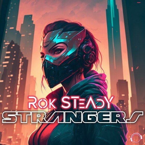 Rok STeAdY-Strangers