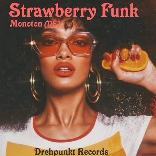 Monoton (DE)-Strawberry Funk