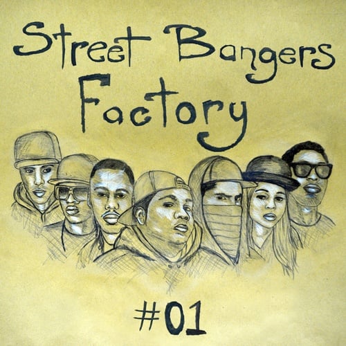 DJ Earl, Ezekiel, Divoli S’vere, Dudley Slang, Mighty Mark, TT The Artist, Gunjack, MikeQ, BoeBoe-Street Bangers Factory 01