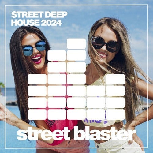 Various Artists-Street Deep House 2024
