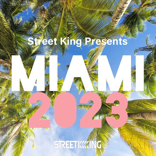 Various Artists-Street King presents Miami 2023