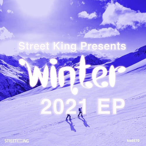 Souxsoul, Sibylle, Houseswingers, Elbert Phillips, Shamrock Guitor, Deeplomatik, Adam Joseph , Demarkus Lewis-Street King presents Winter 2021 EP