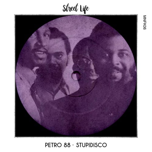 Petro 88, Stupidisco-Street Life