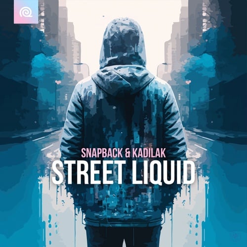 Kadilak, Snapback-Street Liquid EP