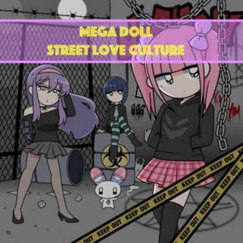 Mega Doll-Street Love Culture
