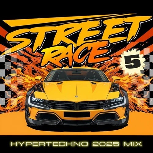 Various Artists-Street Race 5 (HYPERTECHNO 2025 MIX)