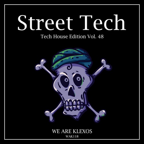 Angger Monk, EMe Castro, Ricardo Motta, HAKALA, Pennyone, Victor Balseca-Street Tech, Vol. 48