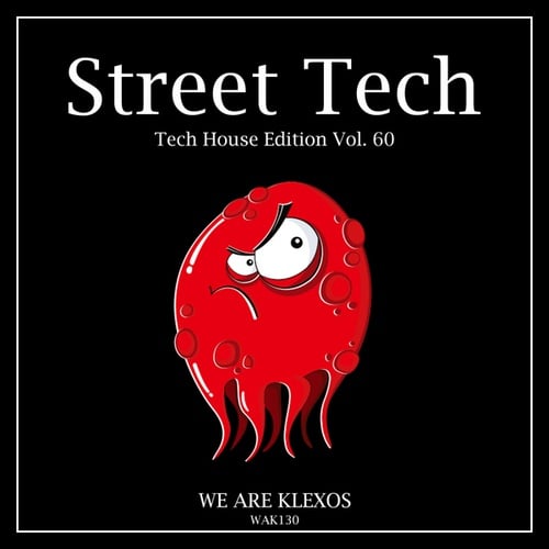 Sinetti, LeoK, DJ HOWARDKUO, Nusel, Ricardo Motta-Street Tech, Vol. 60