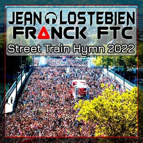 Jean Lostebien, Franck FTC-Street Train 2022