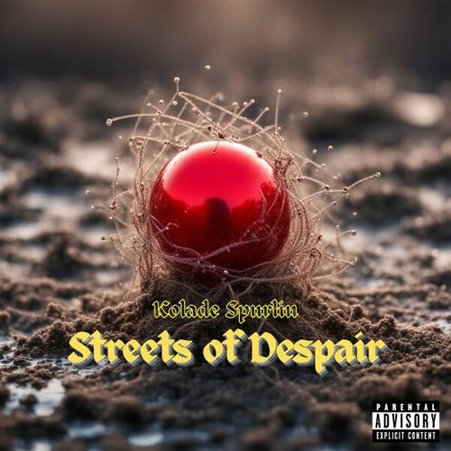 Kolade Spurlin-Streets of Despair