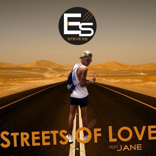 Steve Es-Streets of Love (The Remixes)