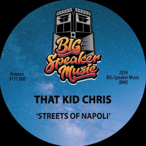 That Kid Chris-Streets Of Napoli