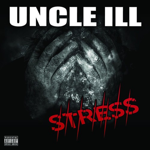 Uncle ILL-Stress