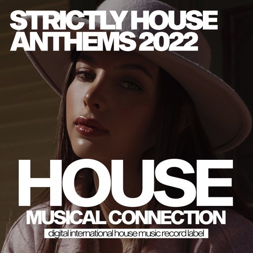 Various Artists-Strictly House Anthems 2022