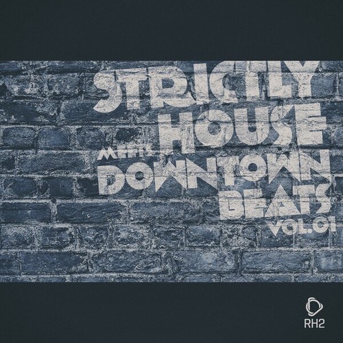 Various Artists-Strictly House Meets Downtown Beats, Vol.01