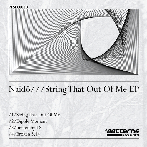 Naidö-String That Out Of Me EP
