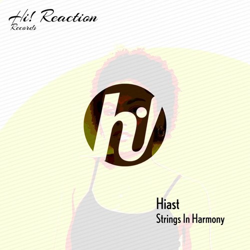 Hiast-Strings In Harmony