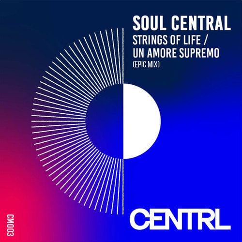 Soul Central-Strings Of Life / Un Amore Supremo (Epic Mix)