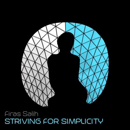 Firas Salih-Striving for Simplicity