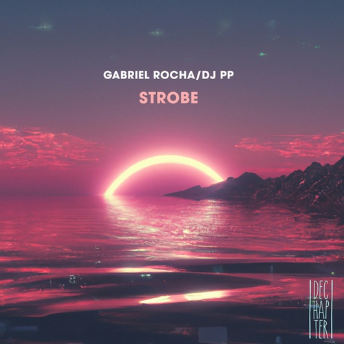 Gabriel Rocha, DJ PP-Strobe