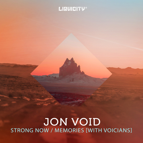 Jon Void, Voicians-Strong Now / Memories