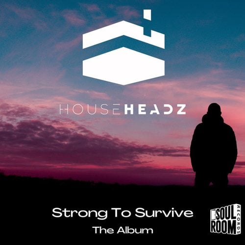 Househeadz-Strong to Survive