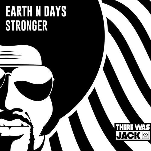 Earth N Days-Stronger