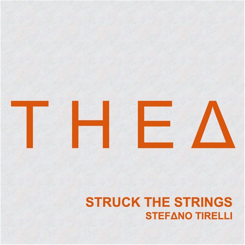 Stefano Tirelli-Struck The Strings