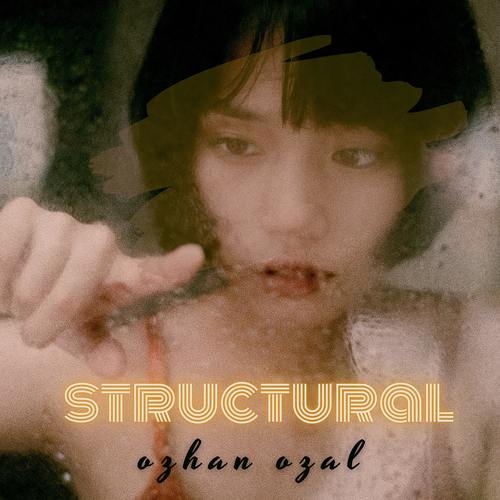 Ozhan Ozal-Structural