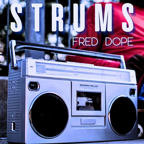 Fred Dope-Strums