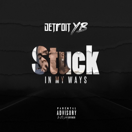 Detroit YB-Stuck in My Ways