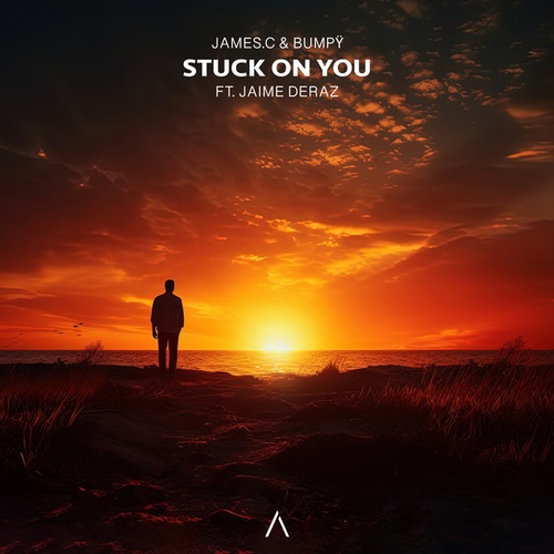 JAMES.C, Bumpÿ, Jaime Deraz-Stuck On You