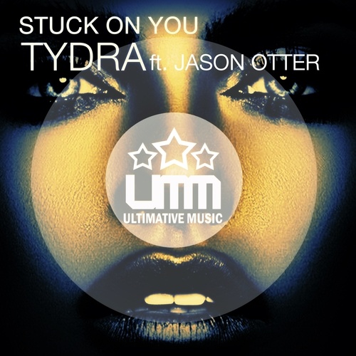 Jason Otter, Tydra-Stuck on You
