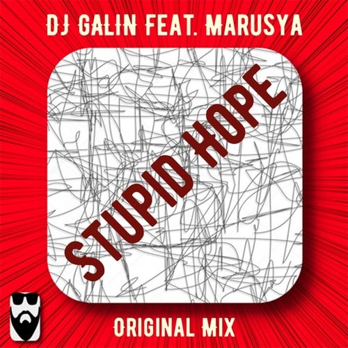 DJ GALIN, Marusya-Stupid Hope