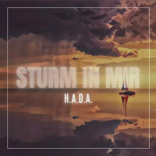 H.A.D.A.-Sturm in mir