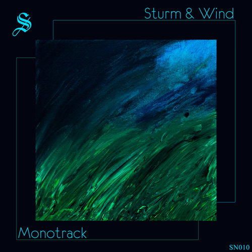 Monotrack-Sturm & Wind