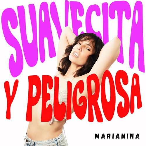 Suavecita Y Peligrosa