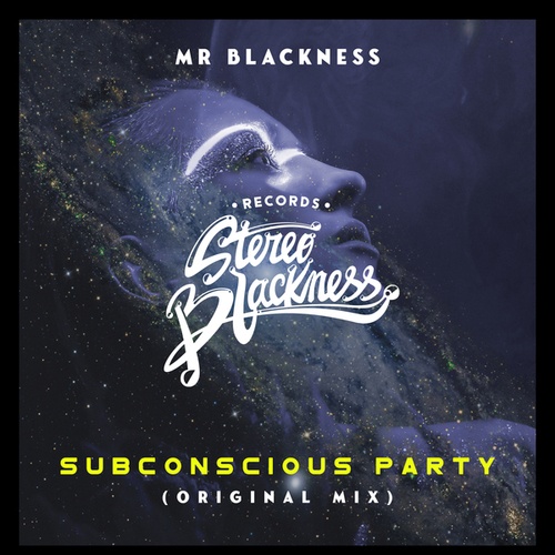 Mr Blackness-Subconcious Party