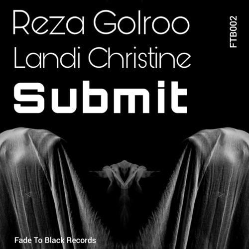 Reza Golroo, Landi Christine-Submit