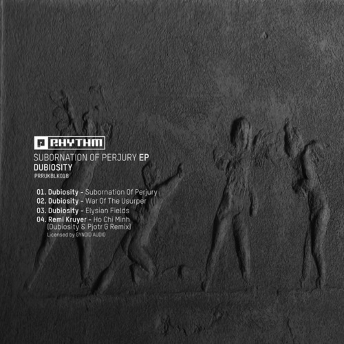 Dubiosity, Remy Kruyer, Pjotr G-Subonation of Perjury EP