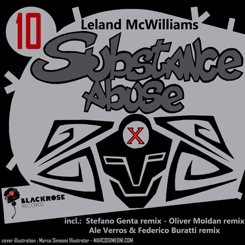 Leland McWilliams, Oliver Moldan, Ale Verros, Federico Buratti, Ste Genta-Substance Abuse EP