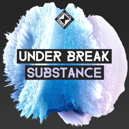 Under Break-Substance