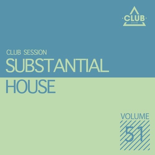 Various Artists-Substantial House, Vol. 51