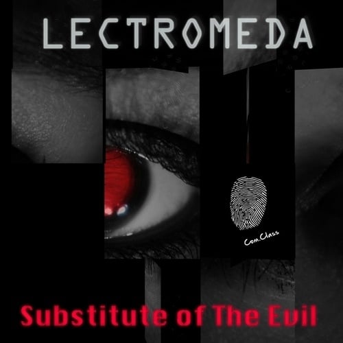 Lectromeda-Substitute Of The Evil
