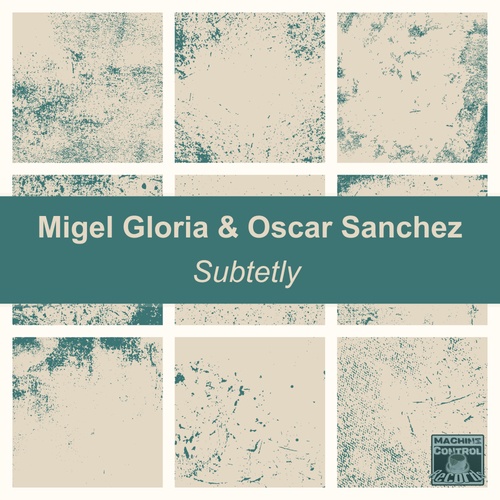 Migel Gloria, Oscar Sanchez-Subtetly