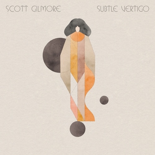 Scott Gilmore-Subtle Vertigo